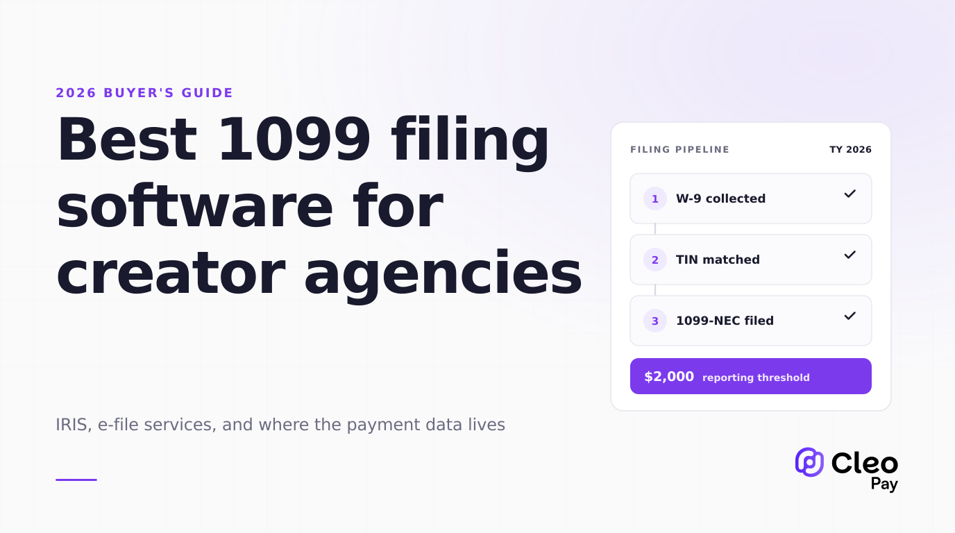 Best 1099 Filing Software for Creator and Talent Agencies in 2026: A Buyer's Guide