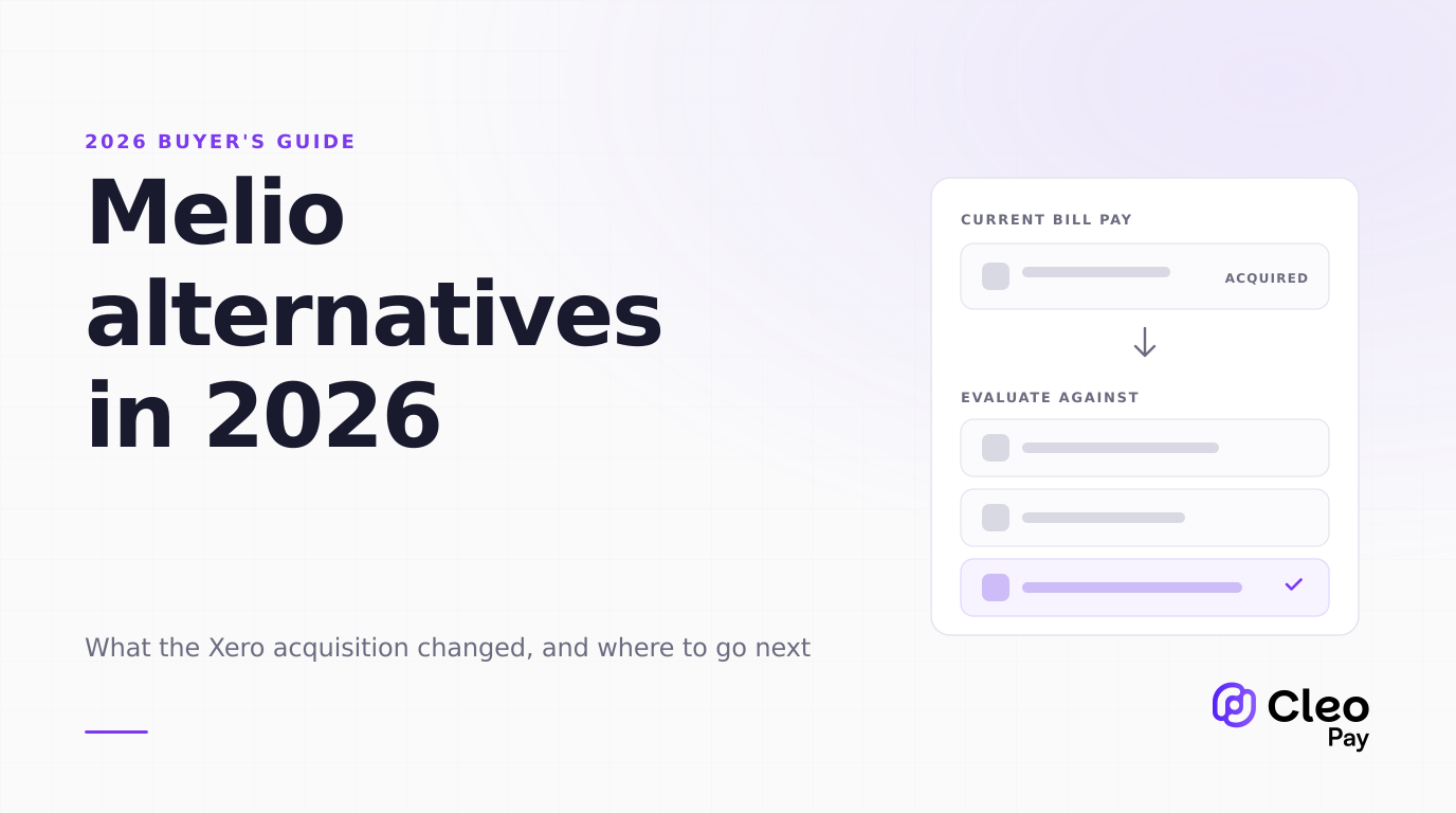 Melio Alternatives in 2026: What the Xero Acquisition Changed, and Where to Go Next