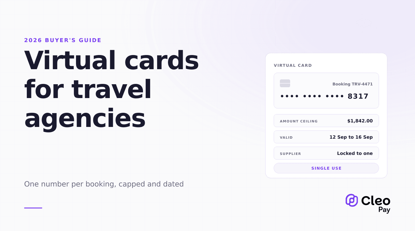 Best Virtual Card Solutions for Travel Agencies in 2026: A Buyer's Guide